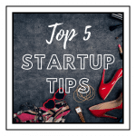 Top 5 Fashion Startup Tips